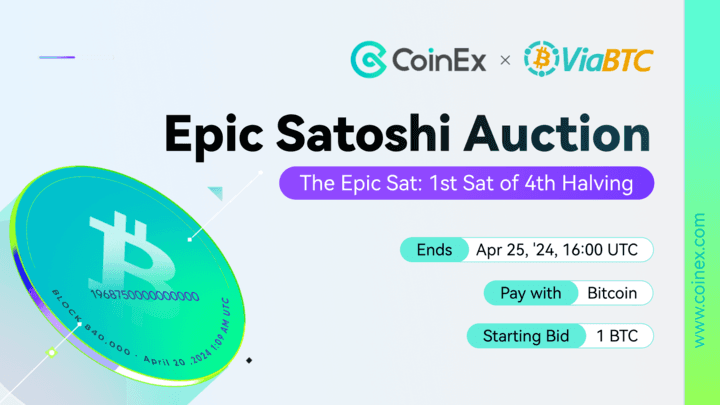 การประมูลครั้งสำคัญในExchange: CoinEx &#8220;Epic Sat&#8221; ตอนนี้อยู่ในระหว่างดำเนินการ 